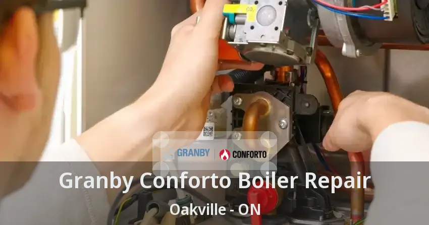 Granby Conforto Boiler Repair Oakville - ON