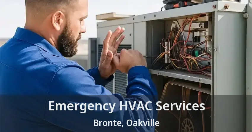 Emergency HVAC Services Bronte, Oakville - ON