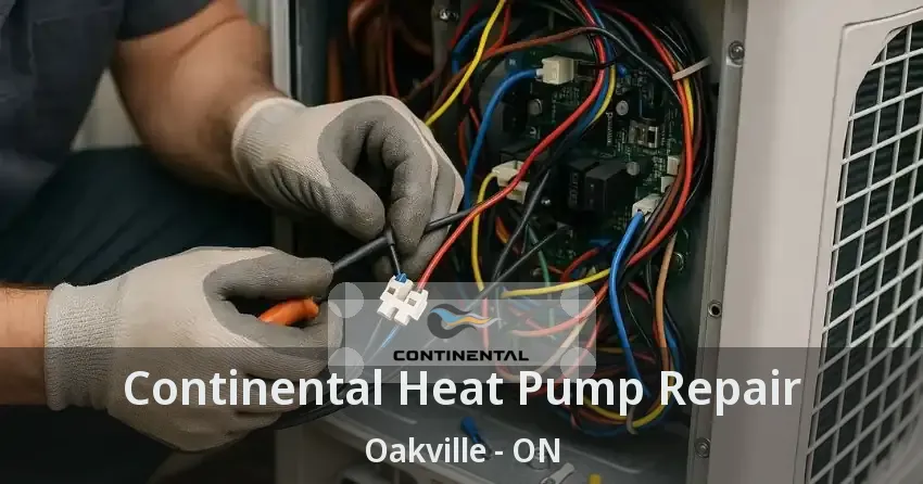 Continental Heat Pump Repair Oakville - ON