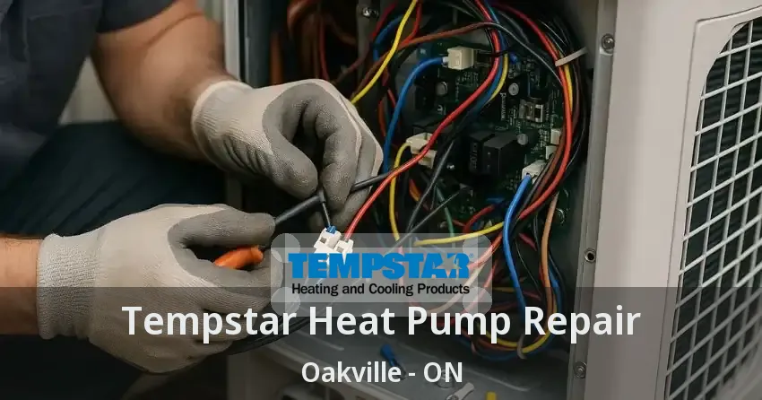 Tempstar Heat Pump Repair Oakville - ON
